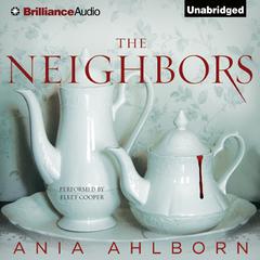 The Neighbors Audiobook, by Ania Ahlborn