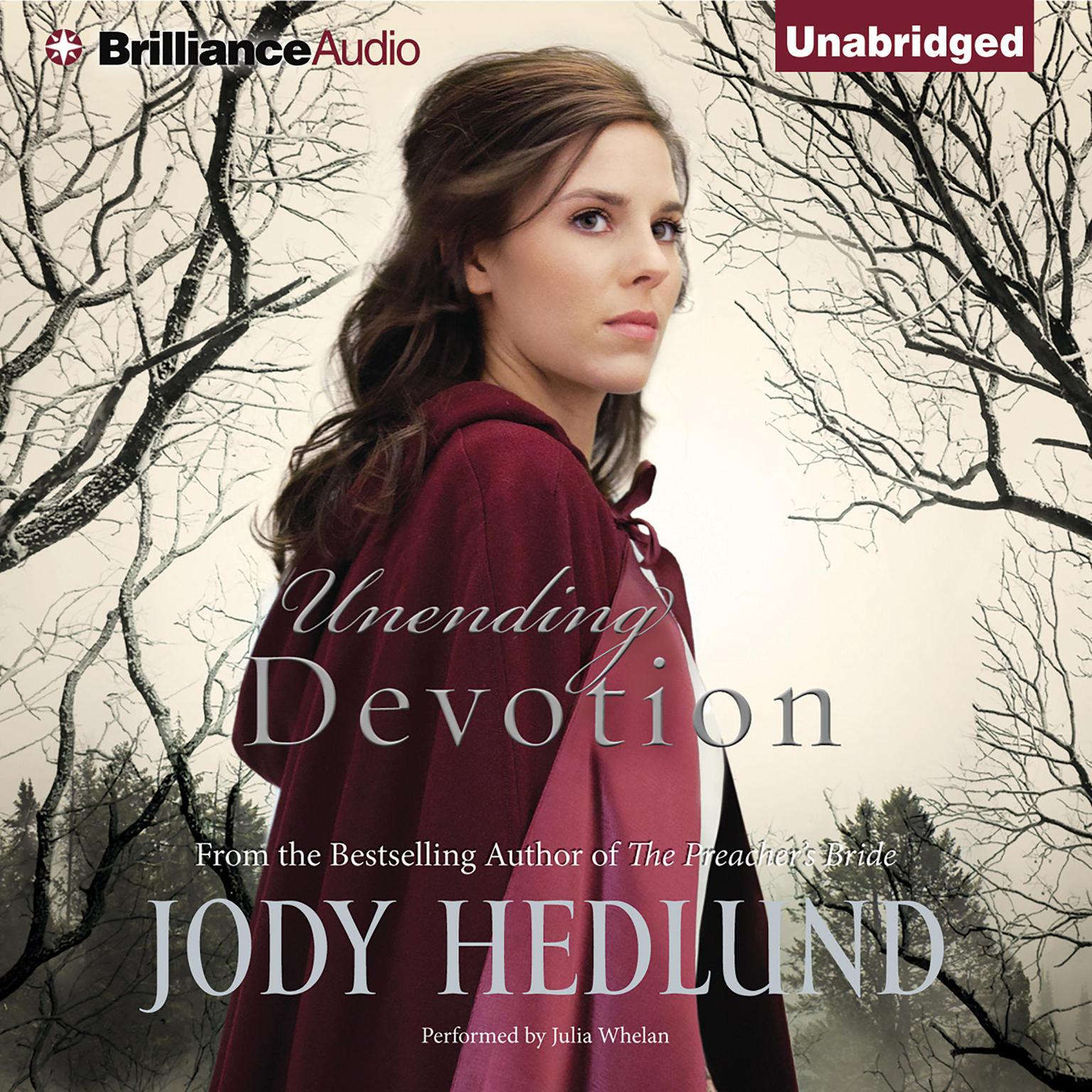 Unending Devotion Audiobook, by Jody Hedlund