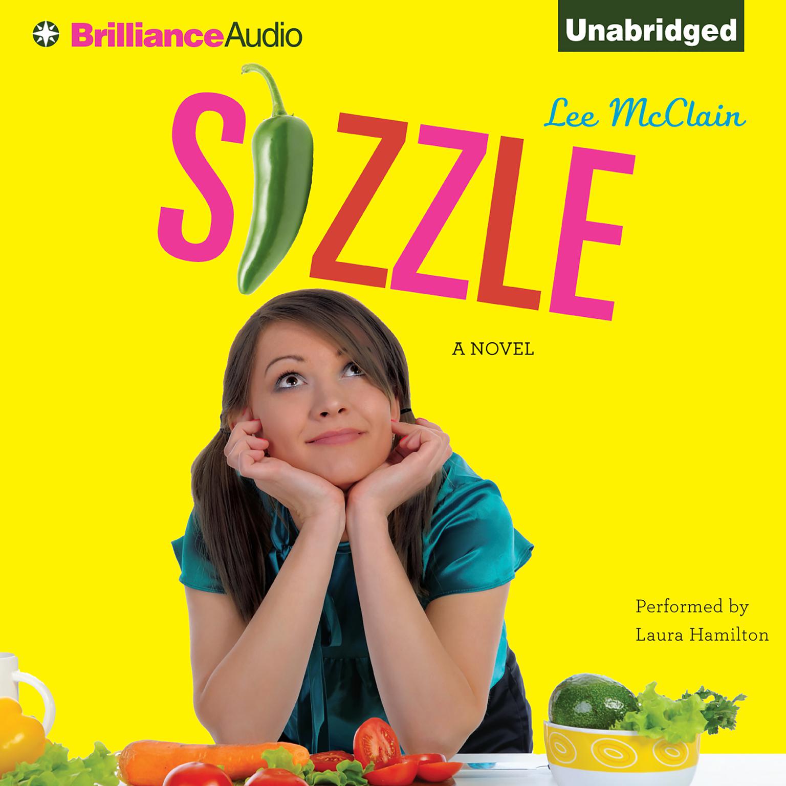 Sizzle: A Novel Audiobook, by Lee McClain