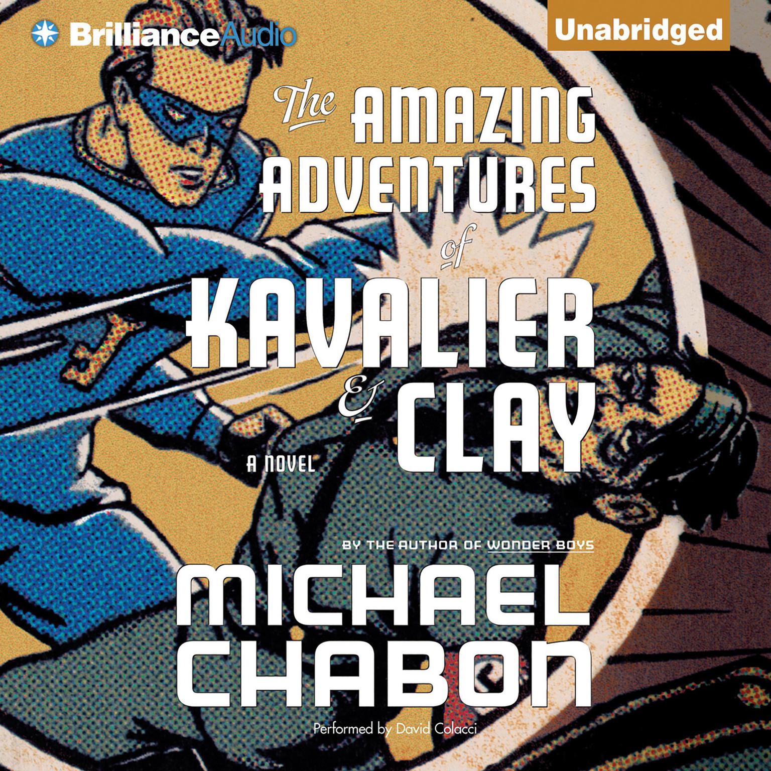 The Amazing Adventures of Kavalier & Clay Audiobook, by Michael Chabon