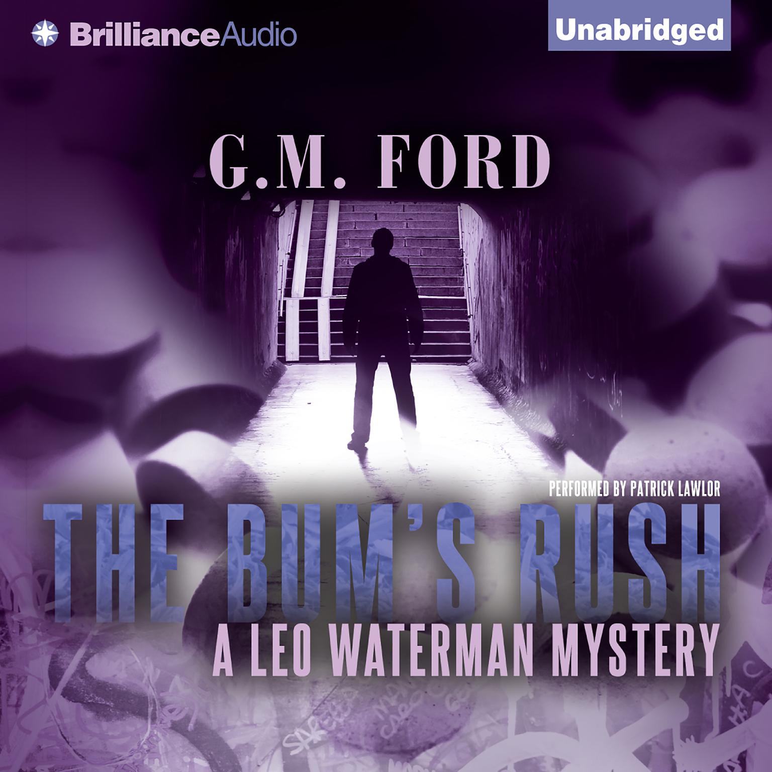 The Bums Rush: A Leo Waterman Mystery Audiobook, by G. M. Ford