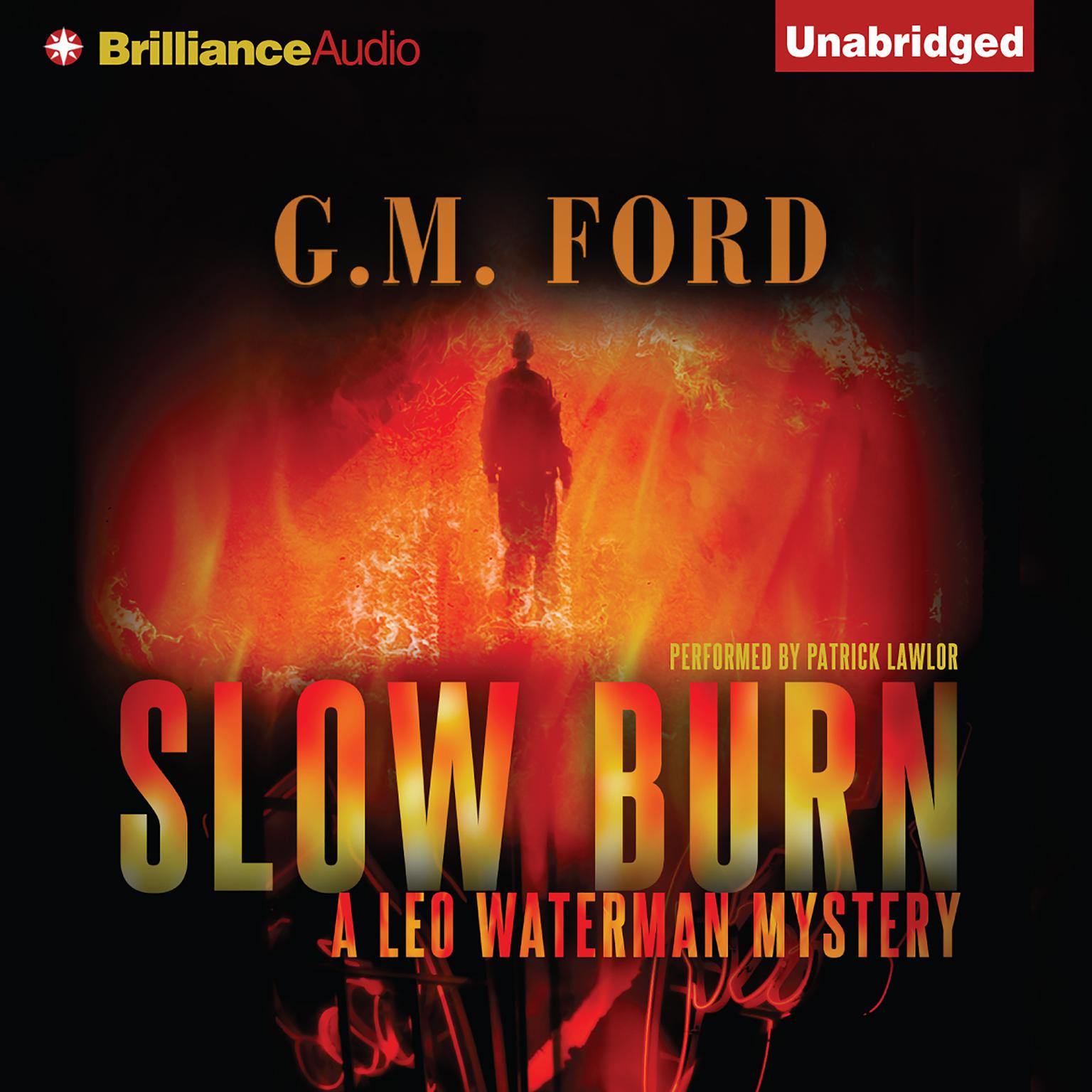 Slow Burn Audiobook, by G. M. Ford