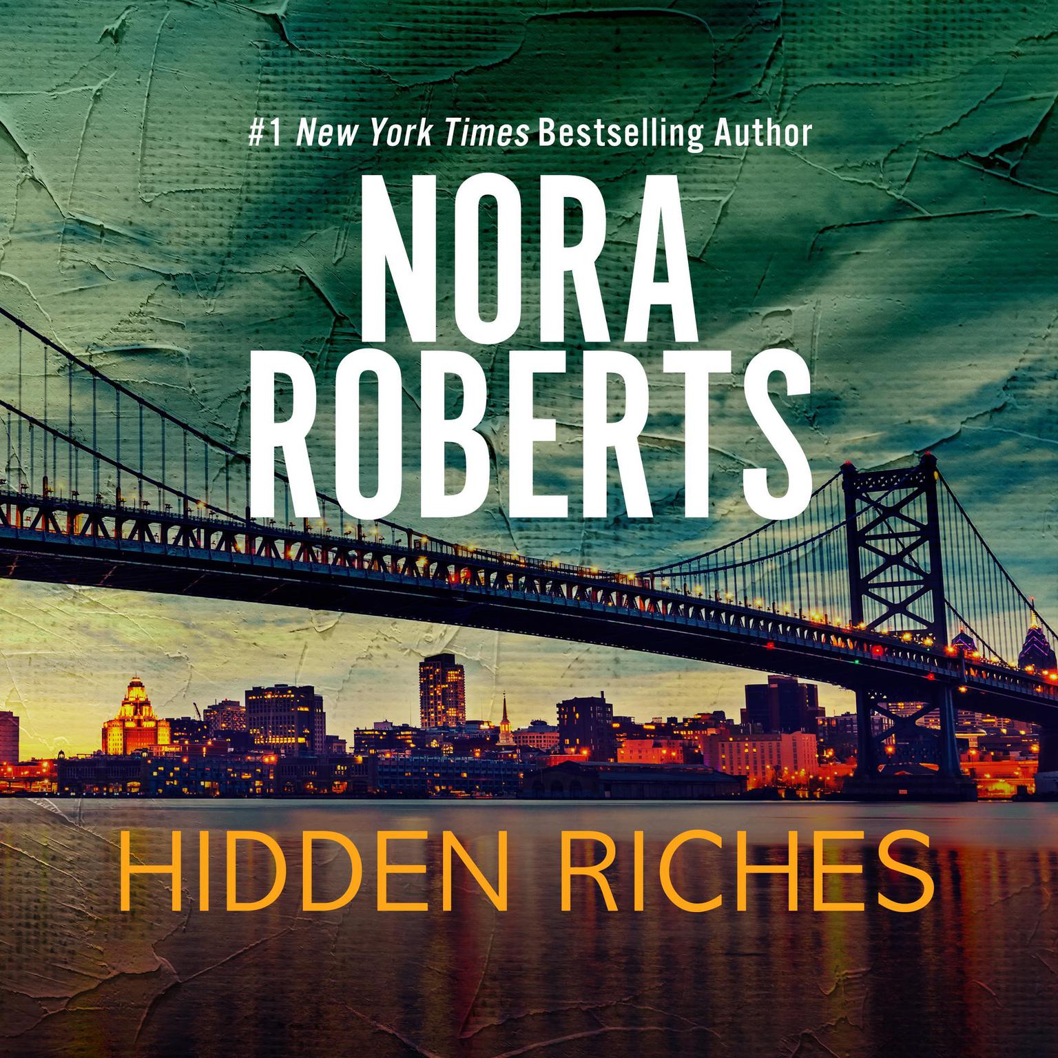 Hidden Riches (Abridged) Audiobook, by Nora Roberts