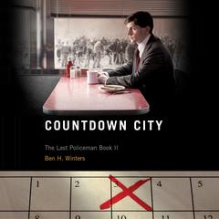 Countdown City Audiobook, by Ben H. Winters