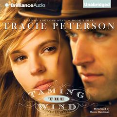 Taming the Wind Audiobook, by Tracie Peterson