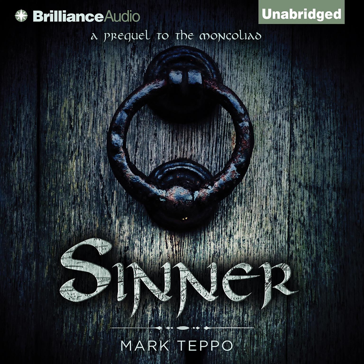Sinner: A Prequel to the Mongoliad Audiobook, by Mark Teppo