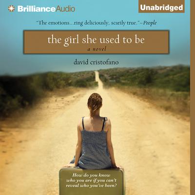 The Girl She Used to Be Audiobook, by David Cristofano