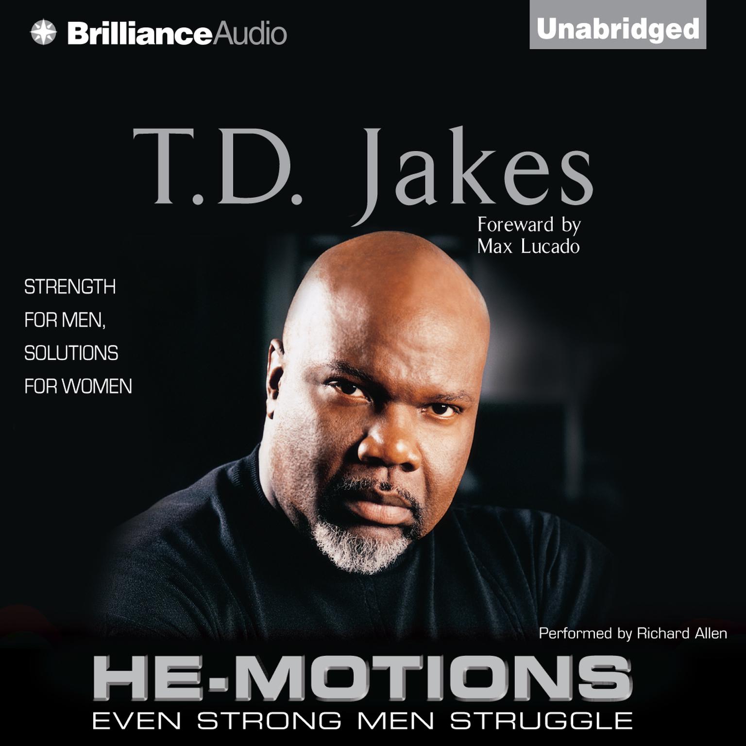 He-Motions: Even Strong Men Struggle Audiobook, by T. D. Jakes