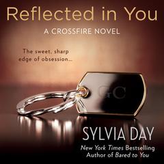 Reflected in You Audiobook, by Sylvia Day