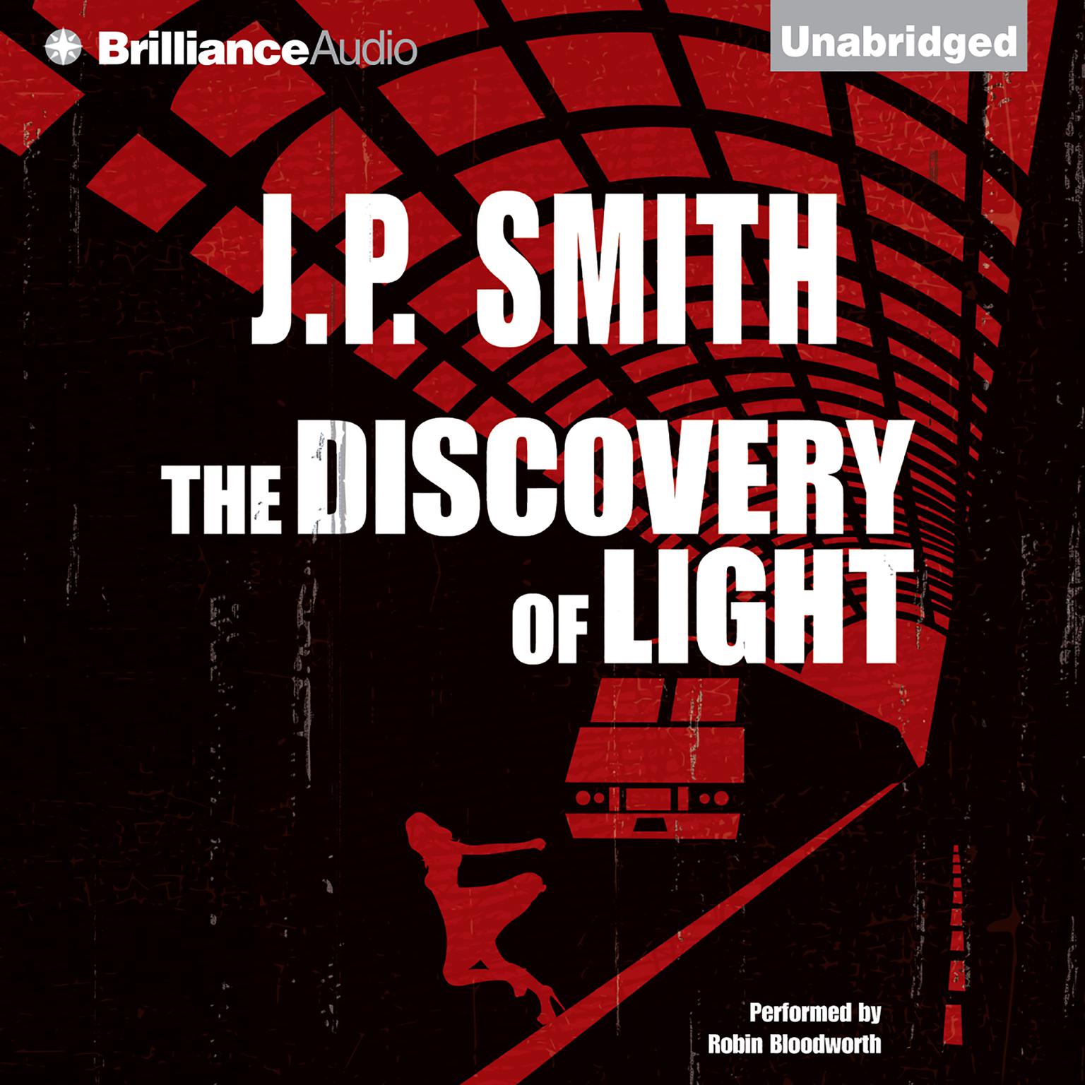 The Discovery of Light Audiobook, by J. P. Smith
