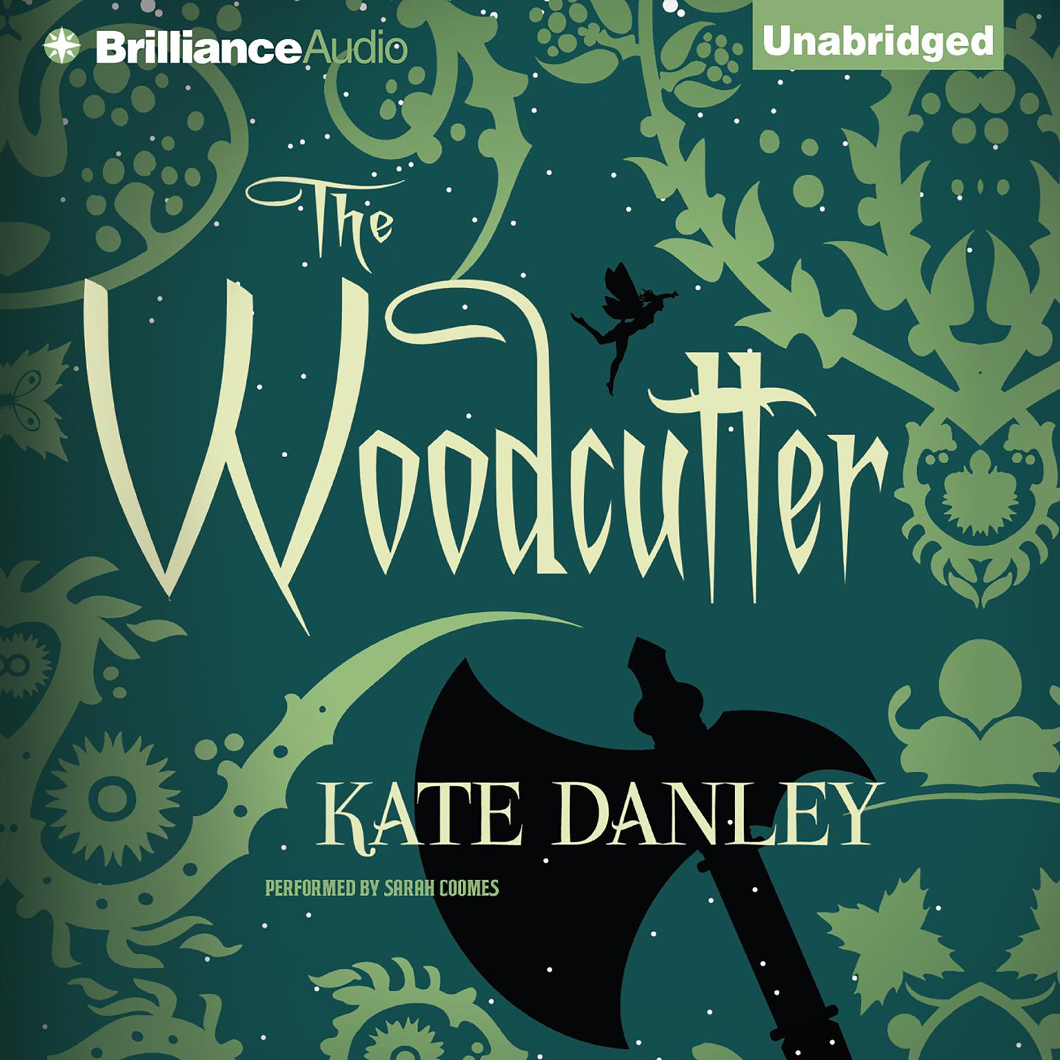 The Woodcutter Audiobook, by Kate Danley