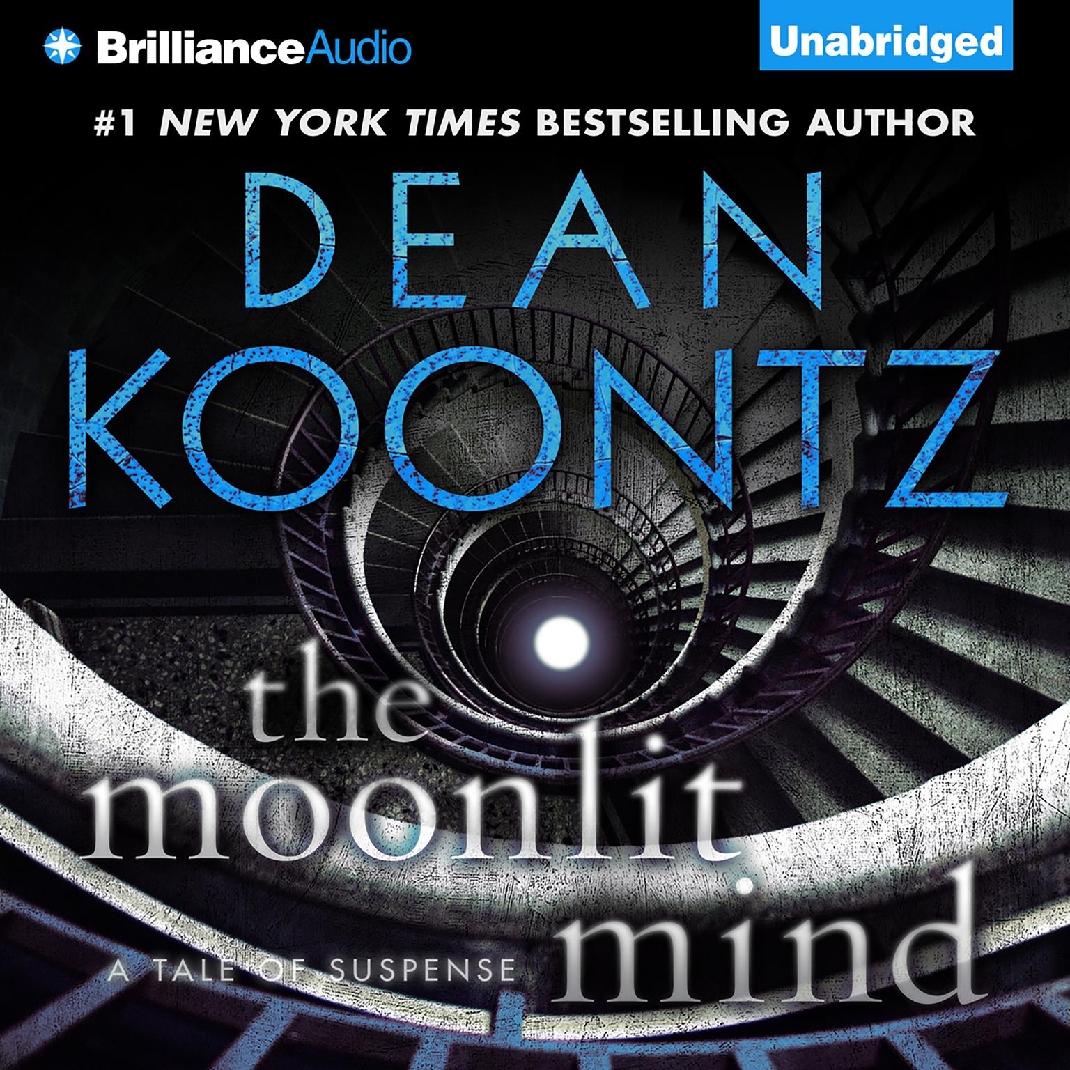 The Moonlit Mind: A Tale of Suspense Audiobook, by Dean Koontz