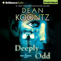 Deeply Odd Audiobook, by Dean Koontz