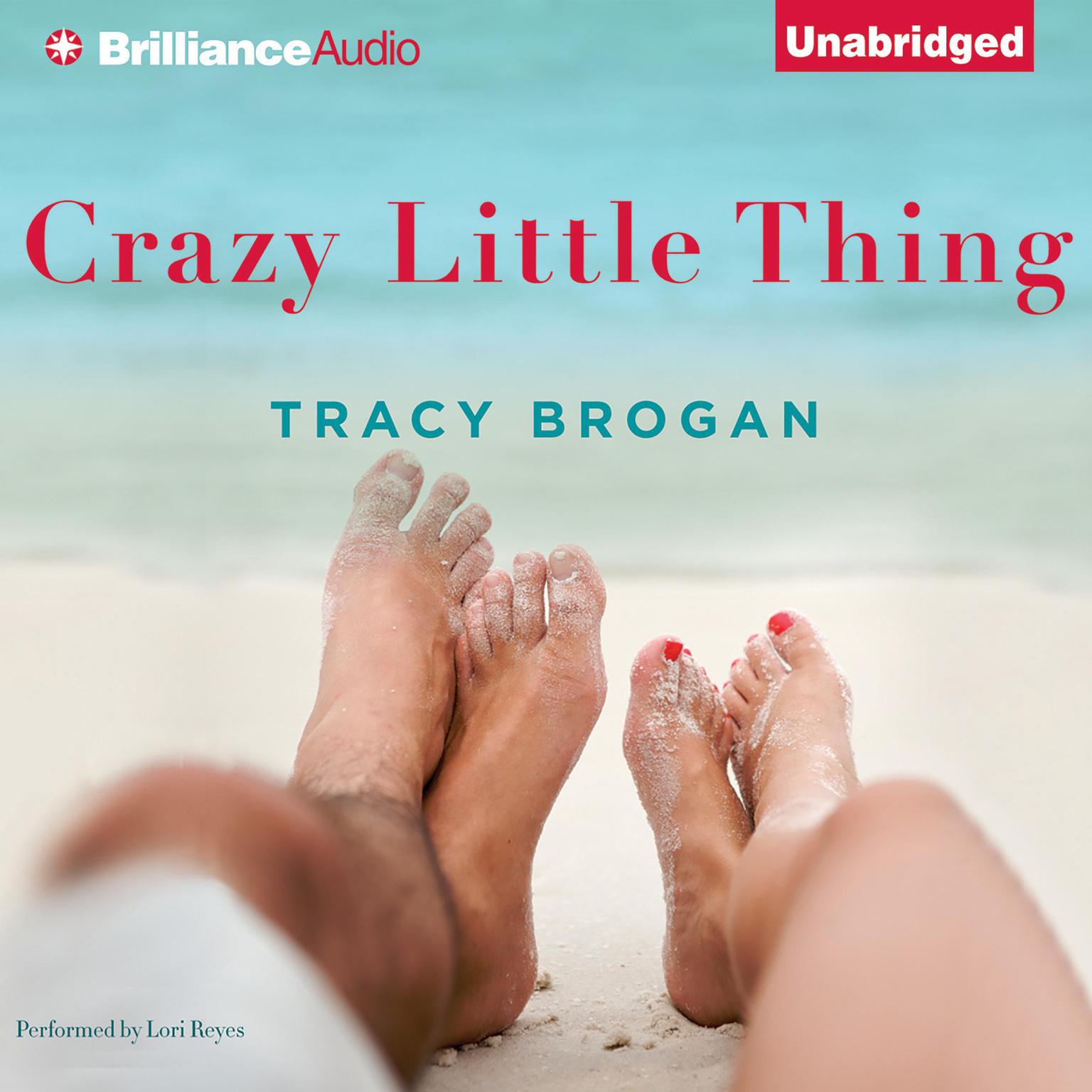 Crazy Little Thing Audiobook, by Tracy Brogan