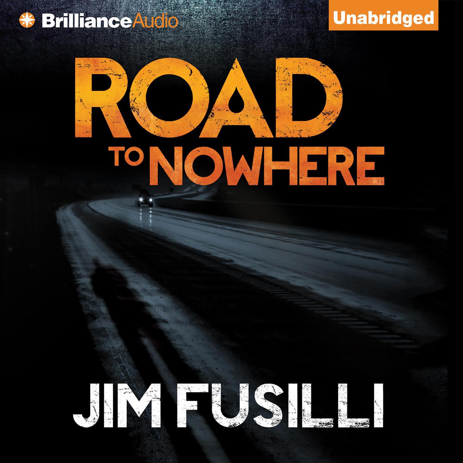Road to Nowhere Audiobook, by Jim Fusilli