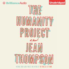 The Humanity Project Audiobook, by Jean Thompson