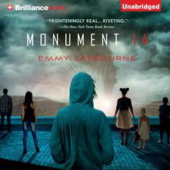 Monument 14 Audiobook, by Emmy Laybourne
