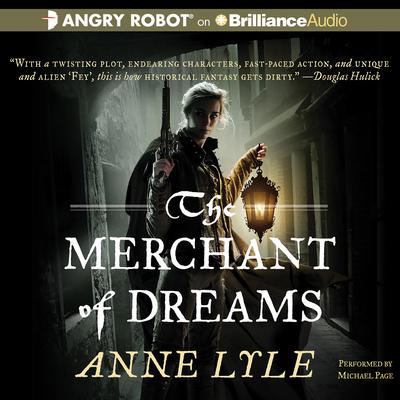 The Merchant of Dreams Audiobook, by Anne Lyle