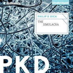 The Simulacra Audiobook, by 