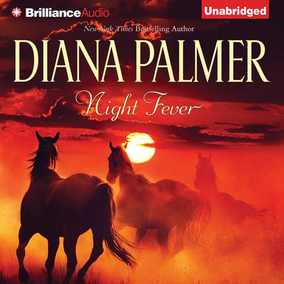 Night Fever Audiobook, by Diana Palmer