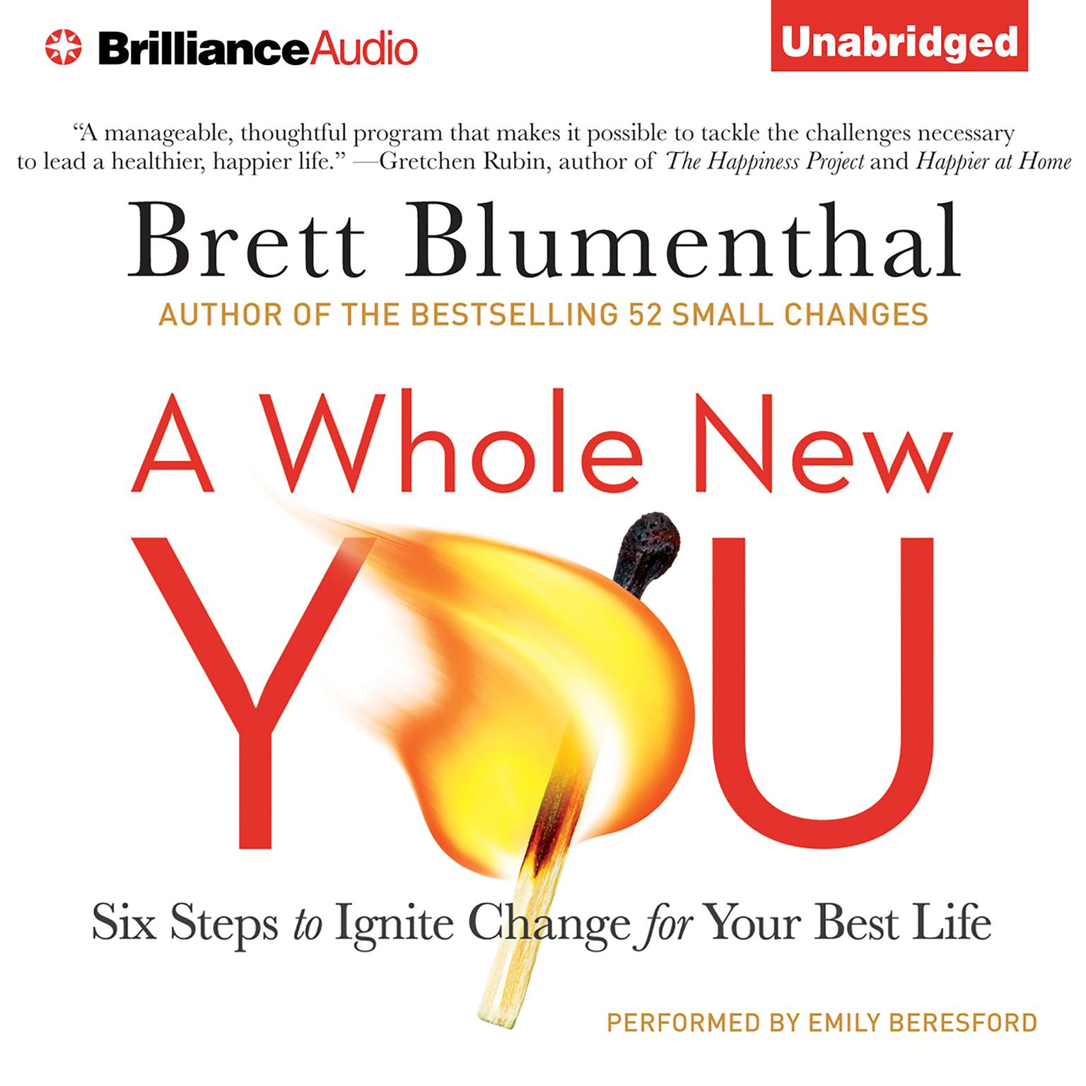 A Whole New You: Six Steps to Ignite Change for Your Best Life Audiobook, by Brett Blumenthal