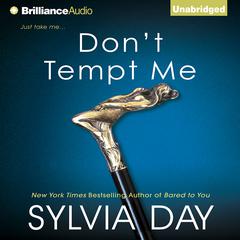 Don't Tempt Me Audiobook, by Sylvia Day