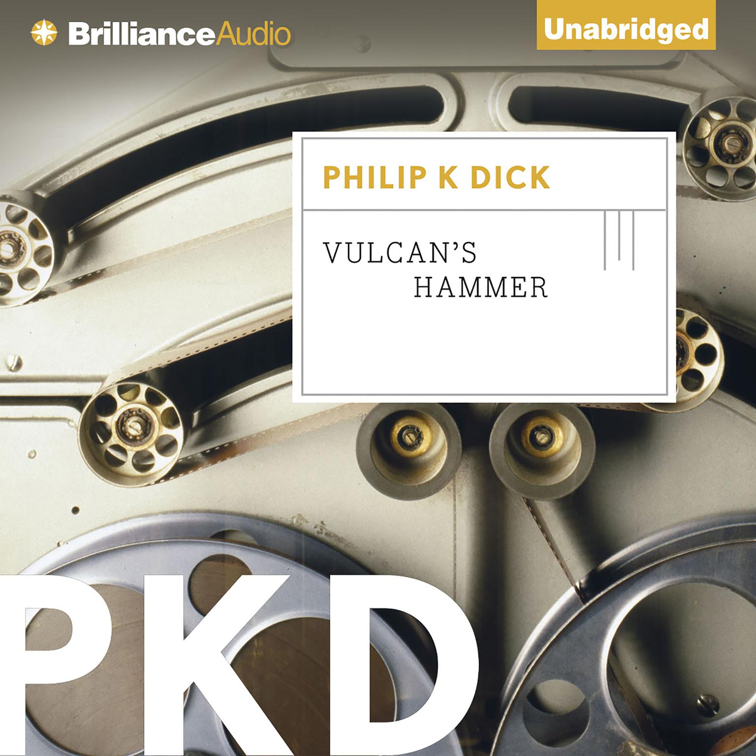 Vulcan’s Hammer Audiobook, by Philip K. Dick