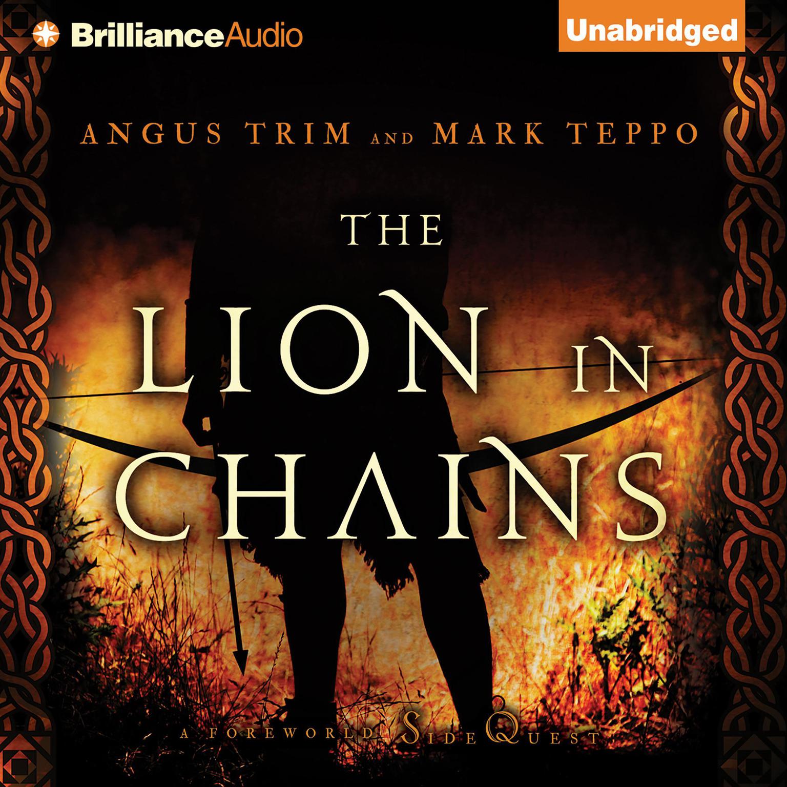 The Lion in Chains: A Foreworld SideQuest Audiobook, by Angus Trim