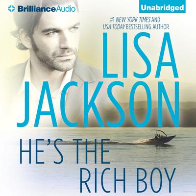 He's the Rich Boy Audiobook, by Lisa Jackson
