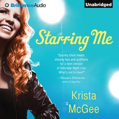 Starring Me Audiobook, by Krista McGee