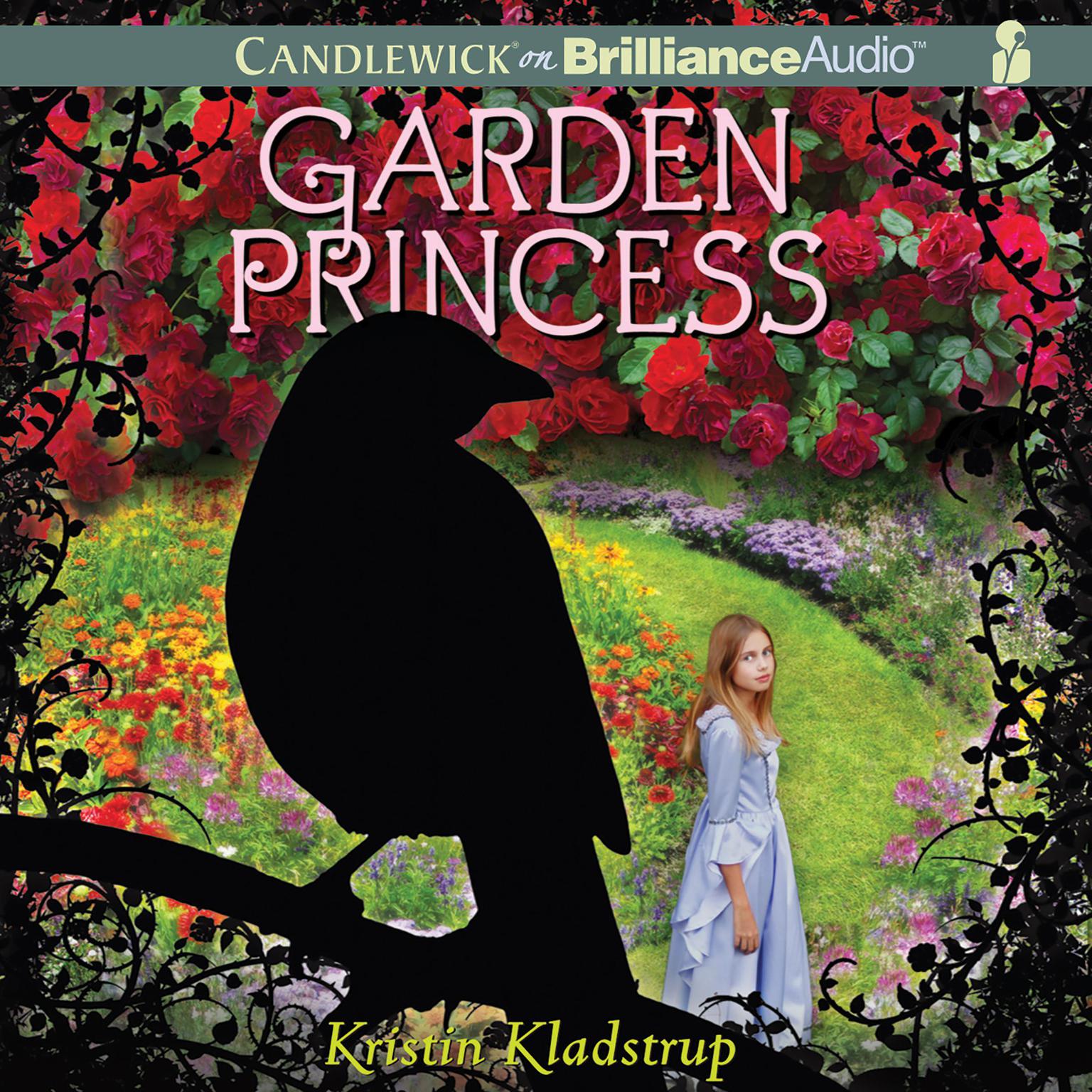 Garden Princess Audiobook, by Kristin Kladstrup