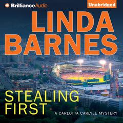 Stealing First Audiobook, by Linda Barnes