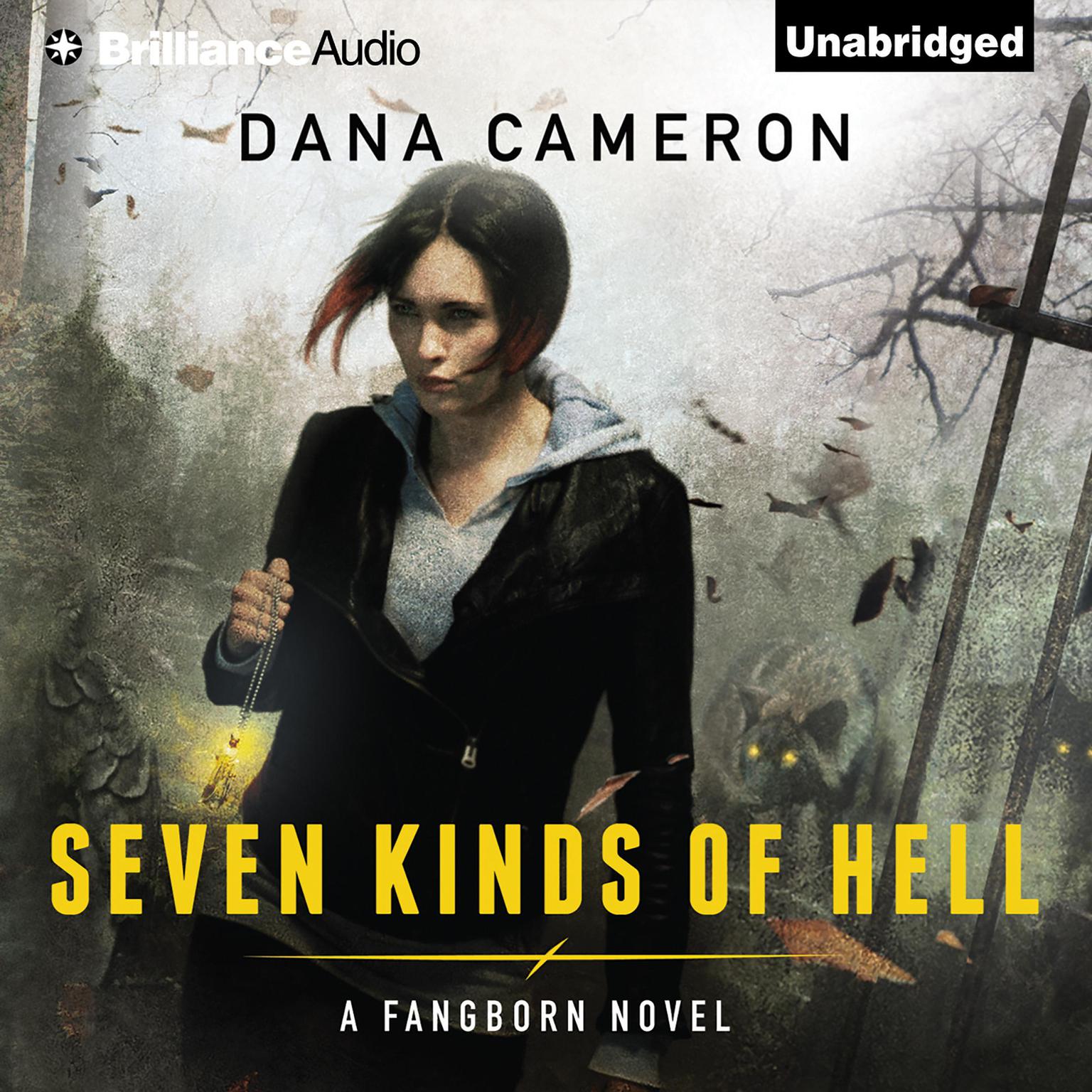 Seven Kinds of Hell Audiobook, by Dana Cameron