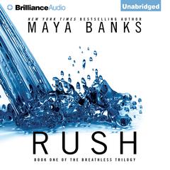 Rush Audiobook, by Maya Banks