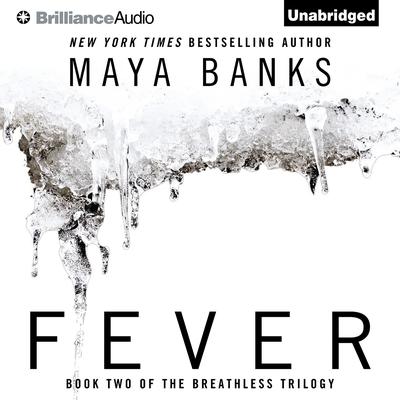 Fever Audiobook, by Maya Banks