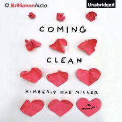 Coming Clean: A Memoir Audiobook, by Kimberly Rae Miller