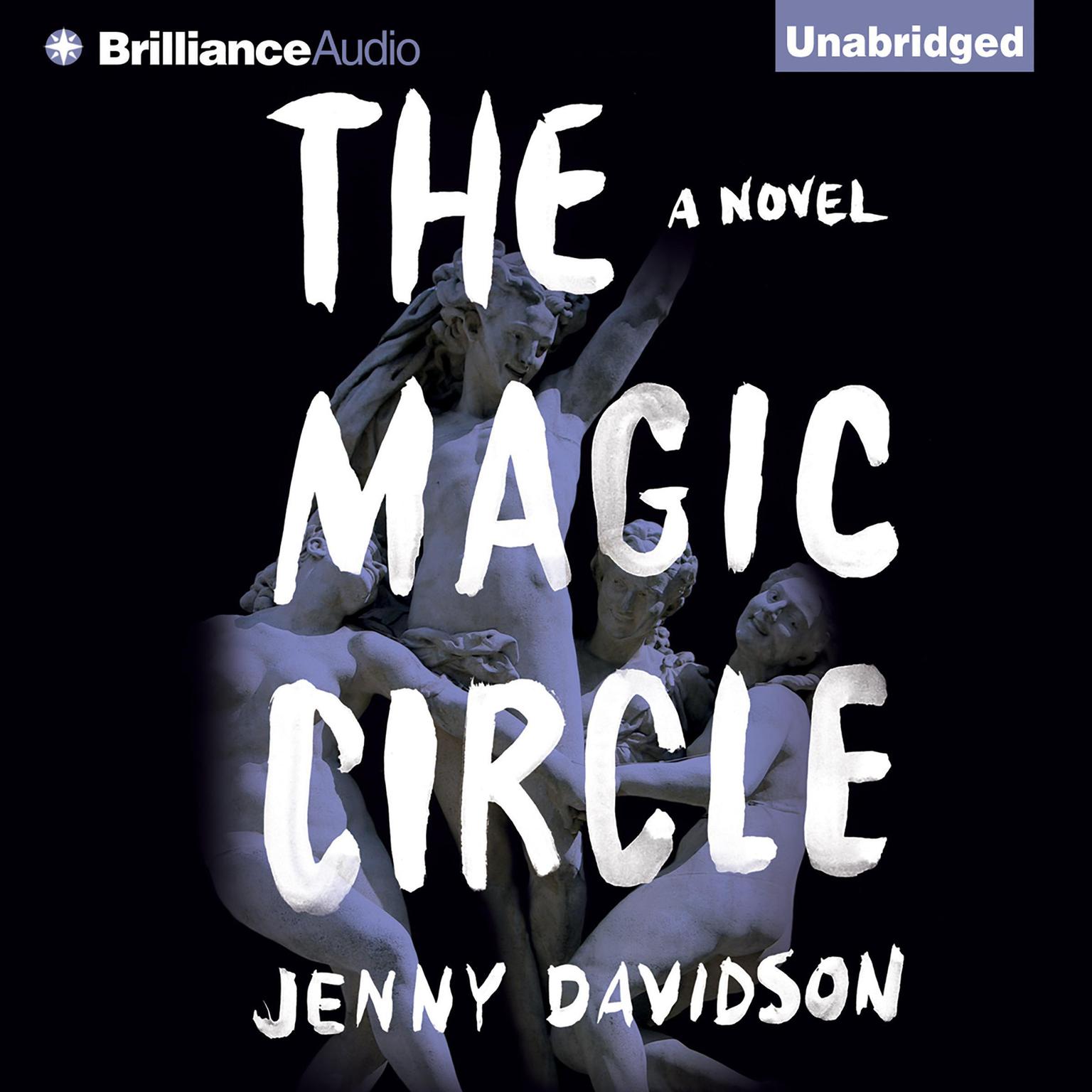 The Magic Circle: A Novel Audiobook, by Jenny Davidson