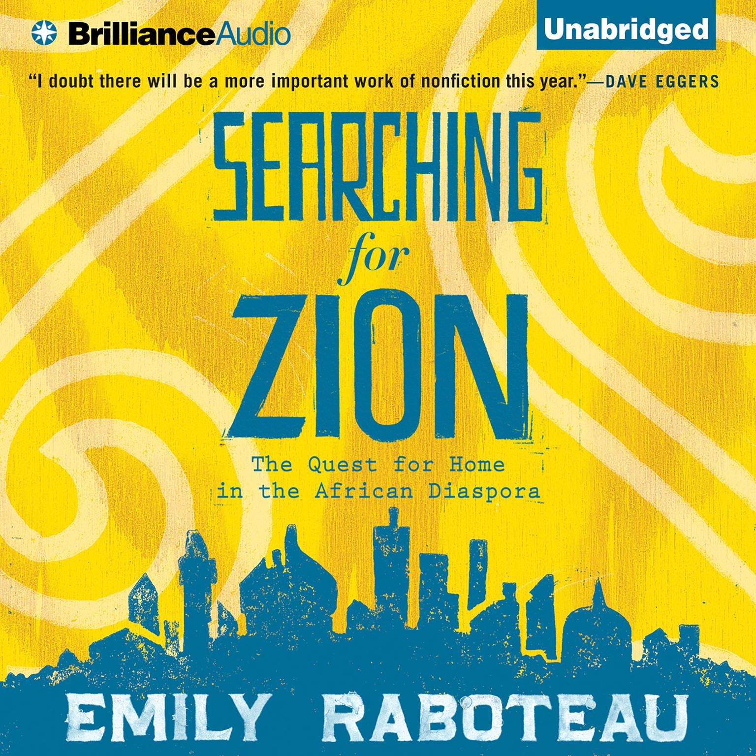Searching for Zion: The Quest for Home in the African Diaspora Audiobook, by Emily Raboteau
