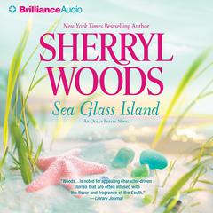 Sea Glass Island Audiobook, by Sherryl Woods