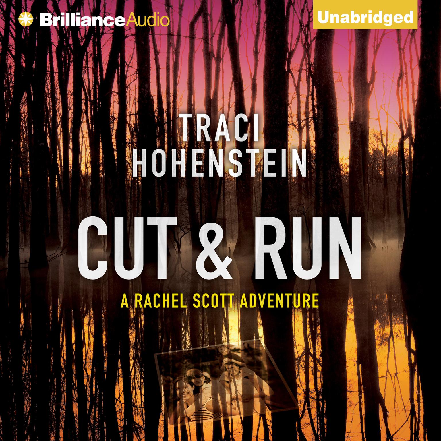Cut & Run Audiobook, by Traci Hohenstein