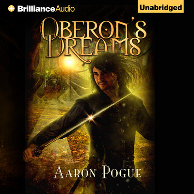 Oberons Dreams Audiobook, by Aaron Pogue