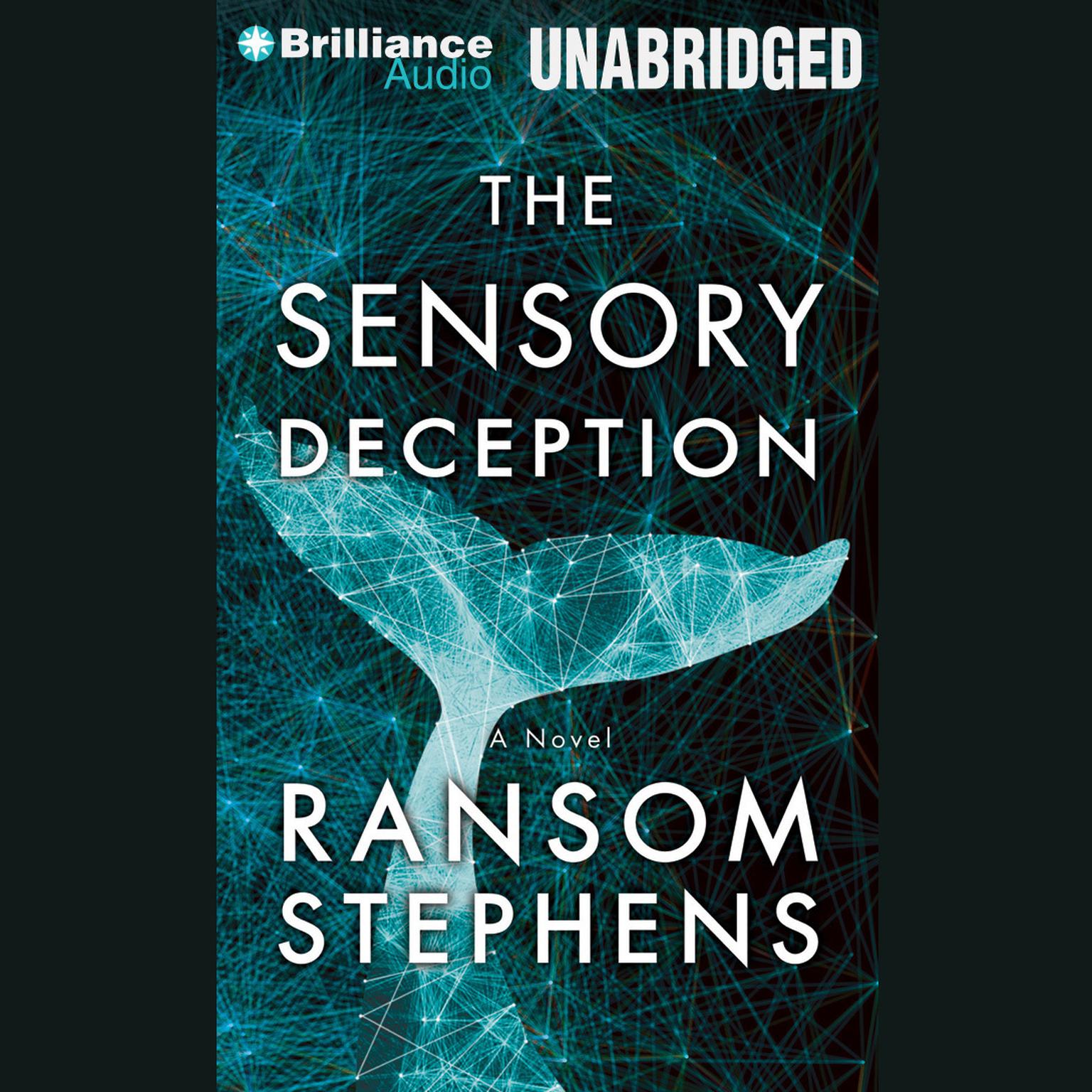 The Sensory Deception Audiobook, by Ransom Stephens