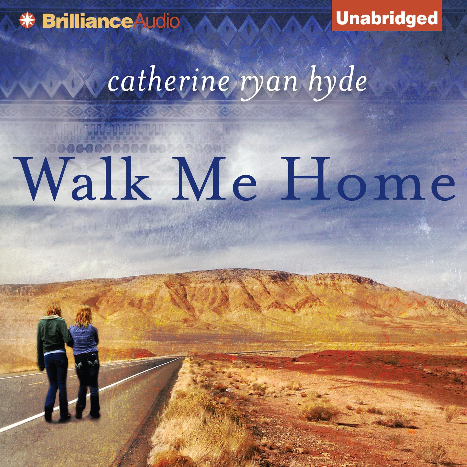 Walk Me Home Audiobook, by Catherine Ryan Hyde