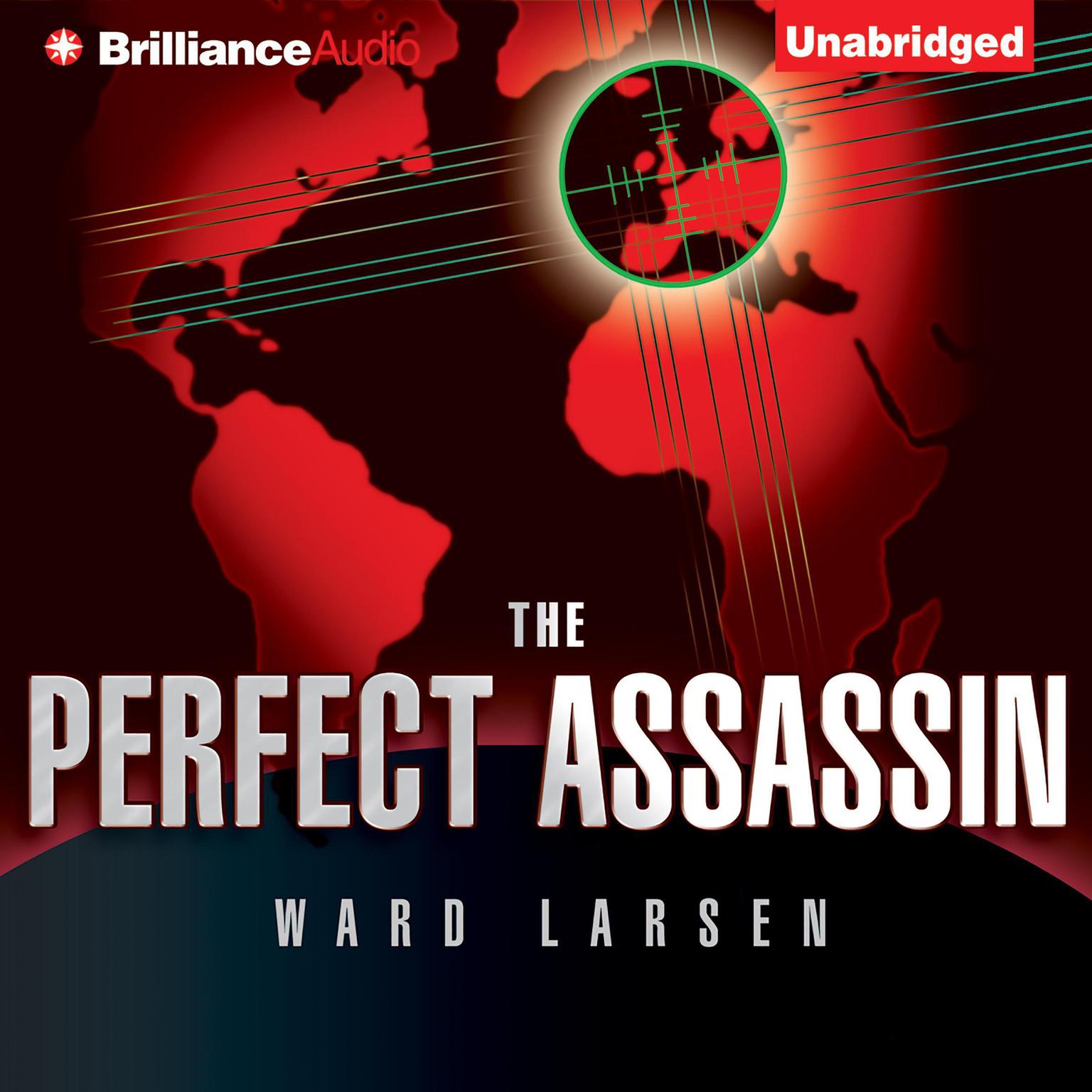 The Perfect Assassin: A Novel Audiobook, by Ward Larsen