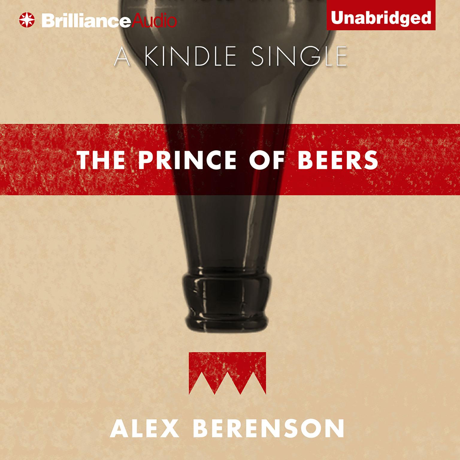 The Prince of Beers Audiobook, by Alex Berenson