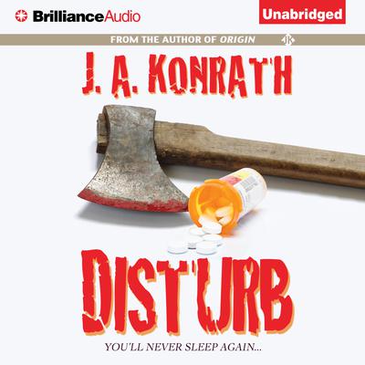 Disturb Audiobook, by J. A. Konrath