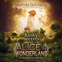 Fifty Shades of Alice in Wonderland Audiobook, by Melinda DuChamp