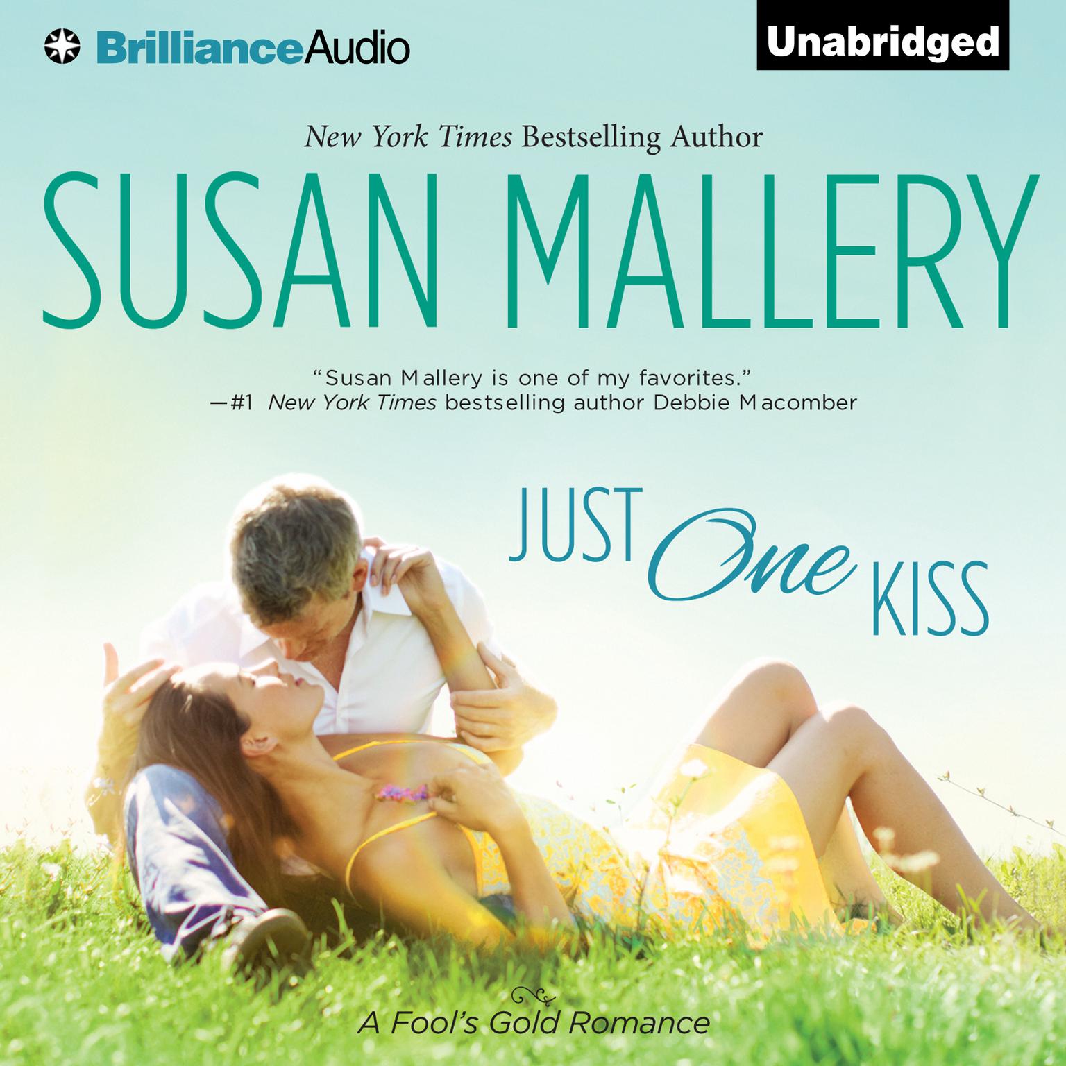 Just One Kiss Audiobook, by Susan Mallery