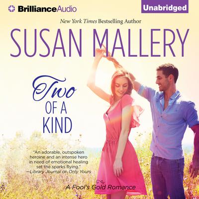Two of a Kind Audiobook, by Susan Mallery