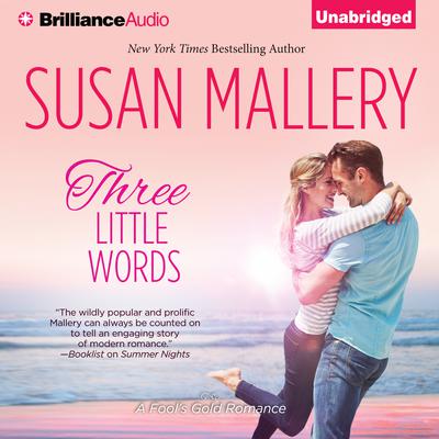 Three Little Words Audiobook, by Susan Mallery